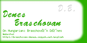 denes braschovan business card